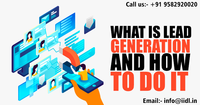 What is Lead Generation and How to Do It