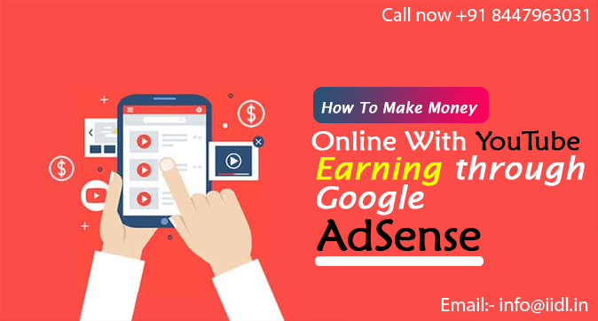 How To Make Money Online With YouTube Earning through Google AdSense?