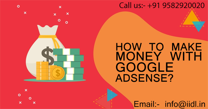 How to make money with Google AdSense?