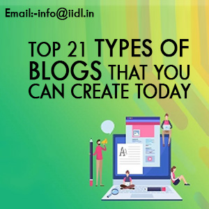 Top 21 Types of Blogs that You can Create Today - Digital Marketing ...