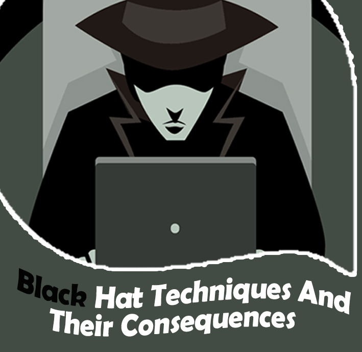 Black Hat Techniques And Their Consequences Black Hat Techniques