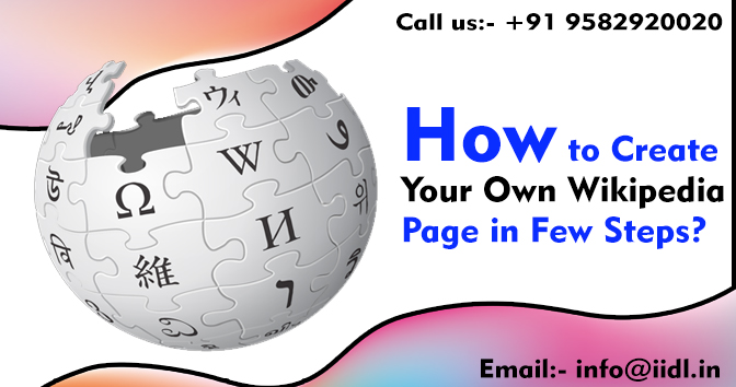 How to Create Your Own Wikipedia Page in Few Steps?