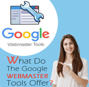 What-Do-The-Google-Webmaster-Tools-Offer