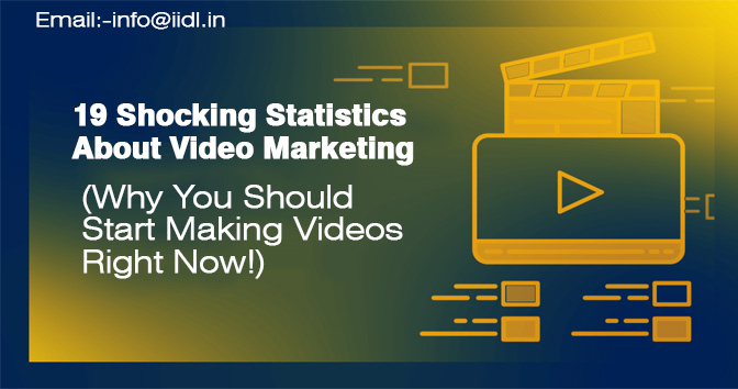 19 Shocking Statistics About Video Marketing (Why You Should Start Making Videos Right Now!)