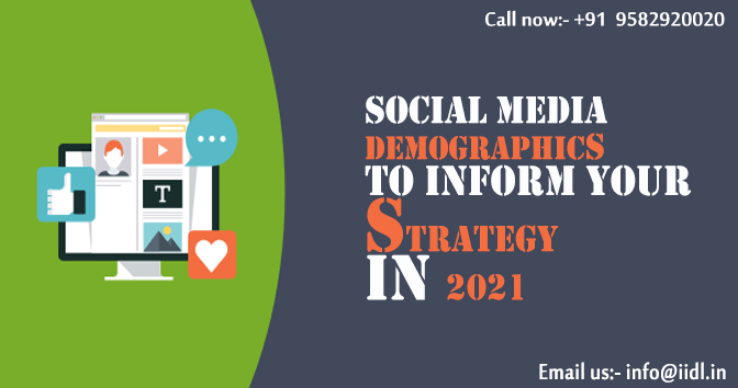 Social Media Demographics to Inform your Strategy in 2021