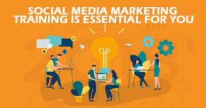 Social Media Marketing Training Is Essential For You