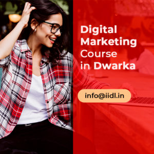 Digital Marketing Course in Dwarka