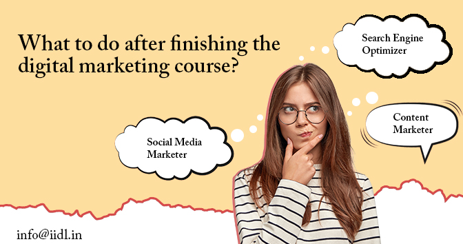 What to do after finishing the digital marketing course?