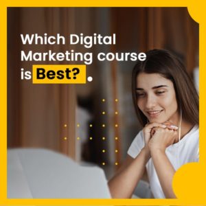 a-student-is-searching-for-which-digital-marketing-course-is-best-for-her