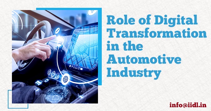 Role of Digital Transformation in the Automotive Industry